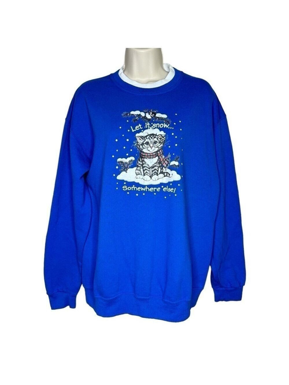 Let It Snow Somewhere Else Kitty Kitten Cat Blue Sweatshirt M